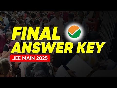 JEE Main Final answer keys finally
