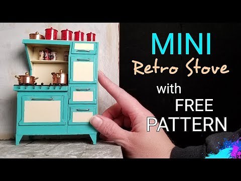 Miniature Dollhouse Retro Stove with Free Downloadable Pattern