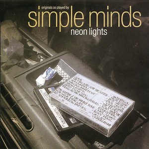 Simple Minds - Neon Lights