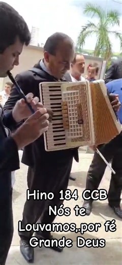 Hino 184 CCB Nós Te Louvamos por fé Grande Deus #hinos #musica #music#ensaios#tocata #acordeon