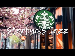 Best of Starbucks Music Collection - 3 Hours Smooth Jazz for Studying, Relax, Sleep, Work