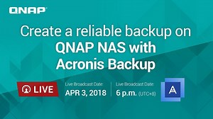 Create a reliable backup on QNAP NAS with Acronis Backup