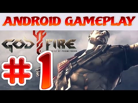 Godfire: Rise of Prometheus Android Gameplay Part 1