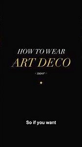 How to dress Vintage #artdeco #styleinspo #roaring20s