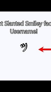 How to put Slanted Face in your username!