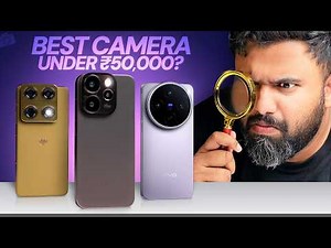 The Best Camera Phone Around ₹50K?