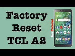 How to Factory Reset TCL A2 | Hard Reset TCL A2 Tracfone | NexTutorial