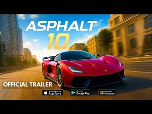 Asphalt 10: Overdrive | Game Launch Trailer