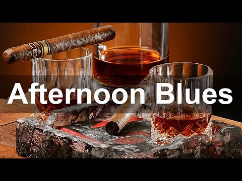 Afternoon Blues - Laid Back Whiskey Blues and Rock Music to Relax