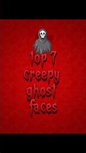 Top 7 Creepy Ghost Faces in Red 🏚️☠️