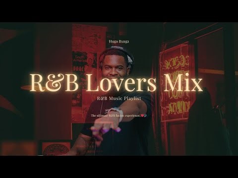 R&B Lovers Mix ❤️ | R&B Classics x Modern Mashups