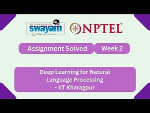 Deep Learning for Natural Language Processing Week 2 | NPTEL ANSWERS 2026 #nptel2026 #myswayam