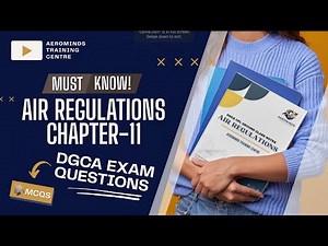 Air Regulations | PBN and Communication | Chapter 11 | DGCA CPL NOTES AND EXAM QUESTIONS