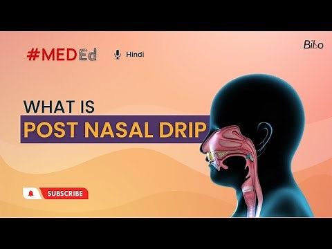 What is Post Nasal Drip? | Explained by Bibo | MedEd
