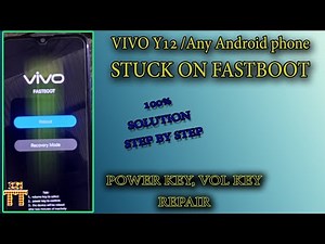 FASTBOOT MODE STUCK ON VIVO PHONE | VIVO Y12 | #ANDROIDPHONE |
