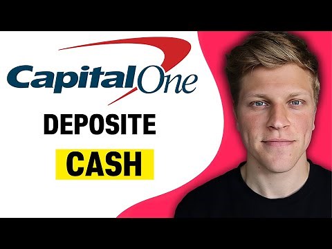 How to Deposit Cash on Capital One (2026)