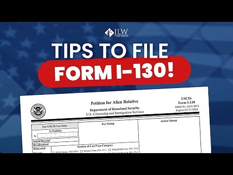 Tips to file form I-130!