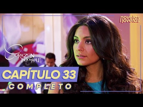 Corazón Indomable | Capítulo 33 completo | Venganza y amor