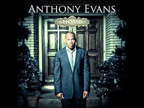 Anthony Evans - How He Loves