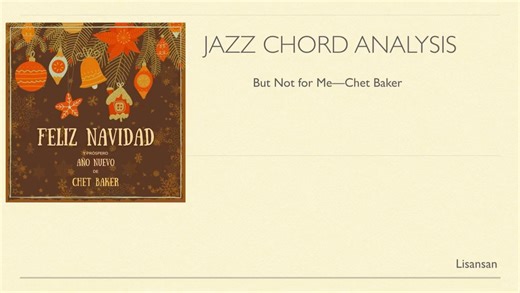 【每周一首爵士乐】But Not For Me-Chet Baker 和弦分析 讲解(拖更版)
