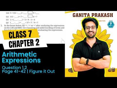 Question 1,2 | Page 41-42 | Figure It Out | Class 7 Maths Chapter 2 | Arithmetic Expressions