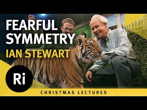 Fearful Symmetry - Ian Stewart's 1997 Christmas Lectures 5/5