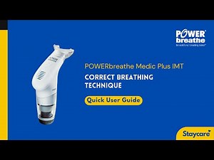 Quick User Guide | POWERbreathe Medic Plus IMT - Correct Breathing Technique