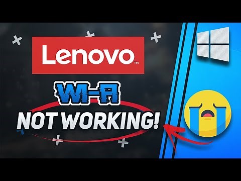 Fix Lenovo Wi-Fi Not Working in Windows 10/8/7 [2026 Solution]