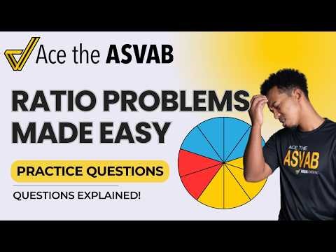 ASVAB Arithmetic Reasoning — Ratios, Proportions & Unit Conversion Problems