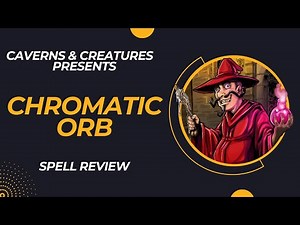 Chromatic Orb 5e: What Color are Your Balls?