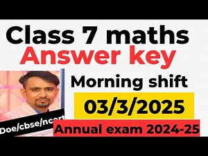 Maths answer key 2025 / morning shift/ mathmatics annual paper solution 2025 / class 7 math solution