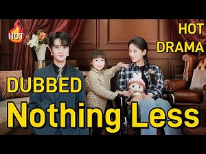 For Love and Nothing Less (DUBBED) [2025 New version] #drama