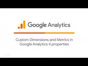 Custom dimensions and metrics in Google Analytics properties