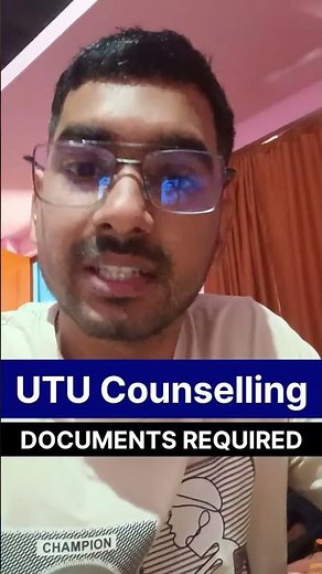 Documents Required UTU Counselling 2026 | GBPUAT | GBPIET | BTKIT | JEE MAINS 2026