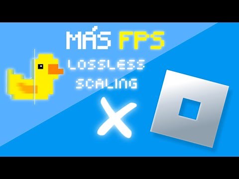 Cómo tener más FPS en ROBLOX y cualquier juego | Lossless Scaling - Frame Generation
