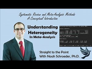What is Heterogeneity in Meta-Analysis? Beginner's Guide - Straight to the Point (brief lecture)