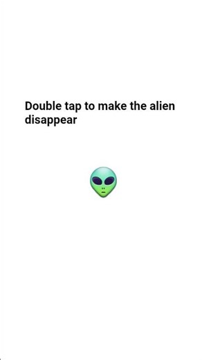 double tap to make the alien disappear #viral #fyp