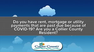 Ongoing since March this year, the Collier Community Assistance Program (CCAP) assists residents with paying past due rent, mortgage and utility bills as well as future rent payments. Program funds remain available to help with past due payments. These payments must have accumulated as the result of COVID-19 and must be documented. Aid is available for past due bills going back (arrearage) to March 13, 2020, but may not exceed 12 months of arrearage for rent. Rental assistance including arrearag