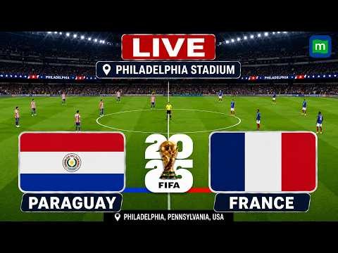 🔴Paraguay vs France LIVE NOW | FIFA World Cup 2026 | Round of 16 | PAR vs FRA | Live Football