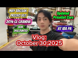 Vlog: October 30,2025 May Bagsak Presyo ulit sa 80k Discounted na and Updated Pricelist cars