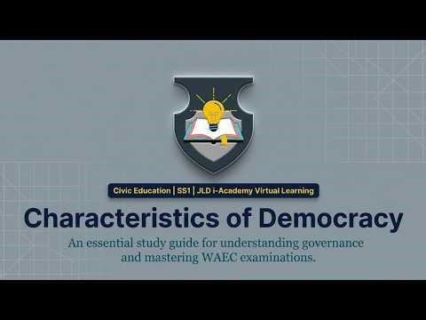 Characteristics of Democracy | Civic Education | JLD i-Academy