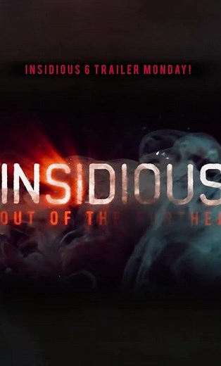 Insidious 6 is INSIDIOUS:OUT OF THE FURTHER | Trailer Monday! #Insidious #Movie #Fyp #Edit