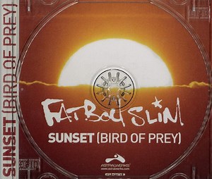 Fatboy Slim - Sunset (Bird Of Prey)
