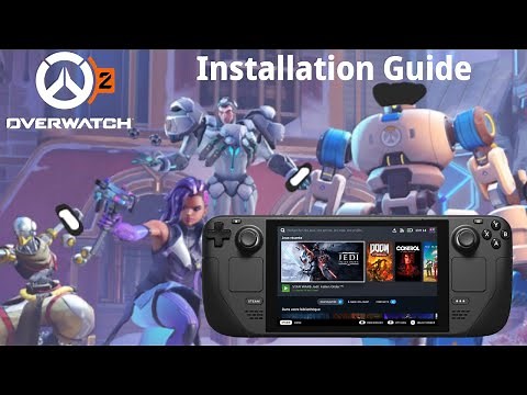 Install Overwatch 2 on Steam Deck - Quick & Easy
