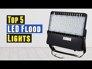 Top 5 Best LED Flood Lights 2021
