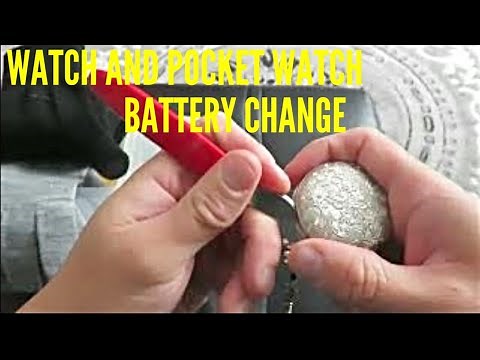 Watch and pocket watch battery change