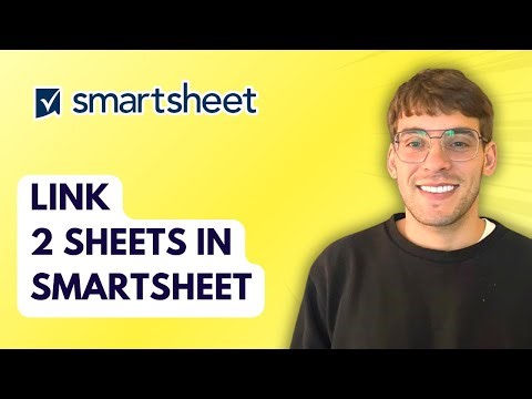 How to Link 2 Sheets in Smartsheet [2026 Full Guide]