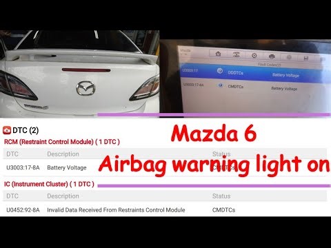 2009 Mazda 6 Airbag warning light on - U3003 & U0452