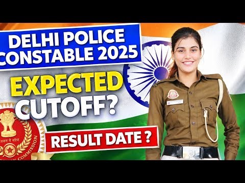 DELHI POLICE EXPECTED CUTOFF 🔥|| RESULT KAB AYEGA ? || PHYSICAL KAB HOGA 😱😱🔥