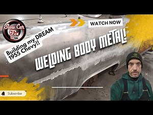 1955 Chevy - Welding Sheet Metal